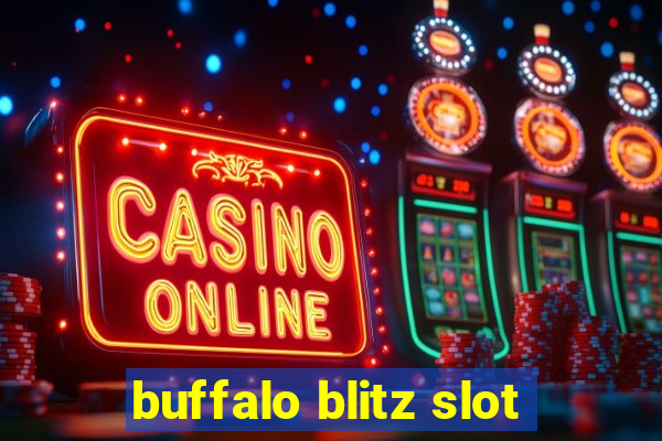 buffalo blitz slot