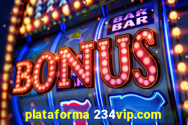 plataforma 234vip.com