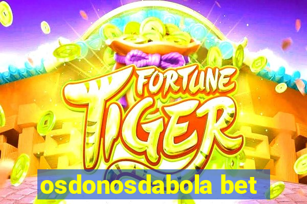 osdonosdabola bet