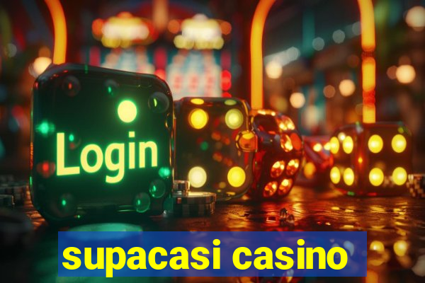 supacasi casino