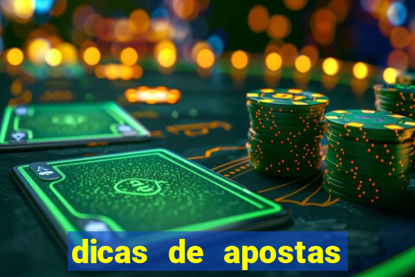 dicas de apostas esportivas para hoje