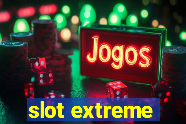 slot extreme