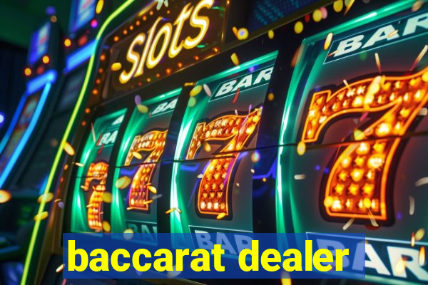 baccarat dealer