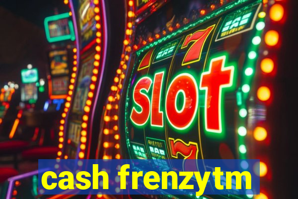 cash frenzytm