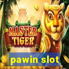 pawin slot