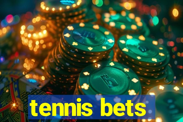 tennis bets