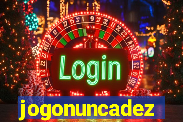 jogonuncadez