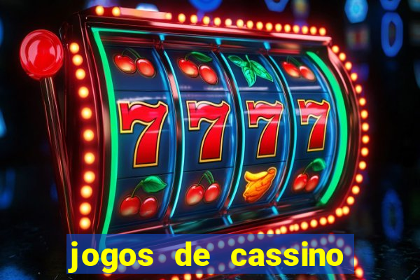 jogos de cassino como funciona