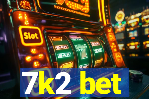 7k2 bet