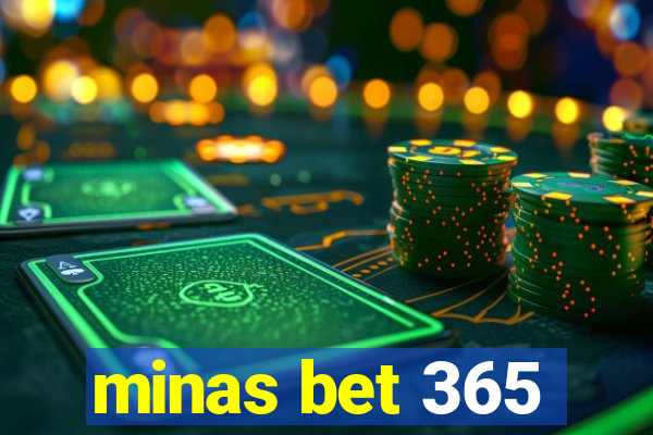 minas bet 365