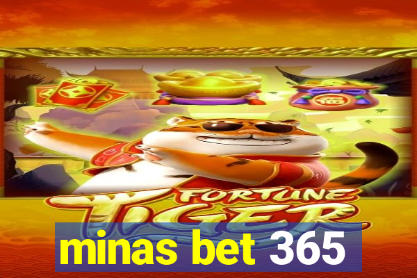 minas bet 365