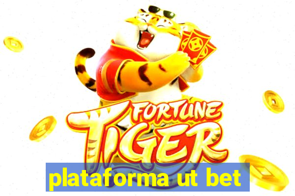 plataforma ut bet