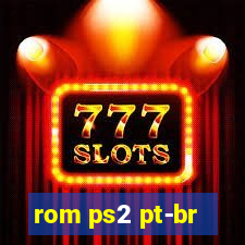 rom ps2 pt-br