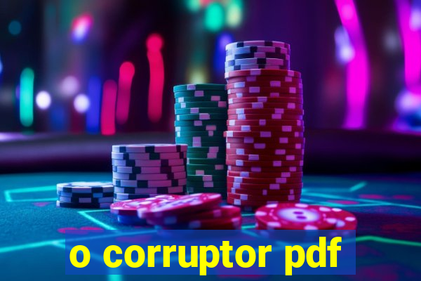 o corruptor pdf