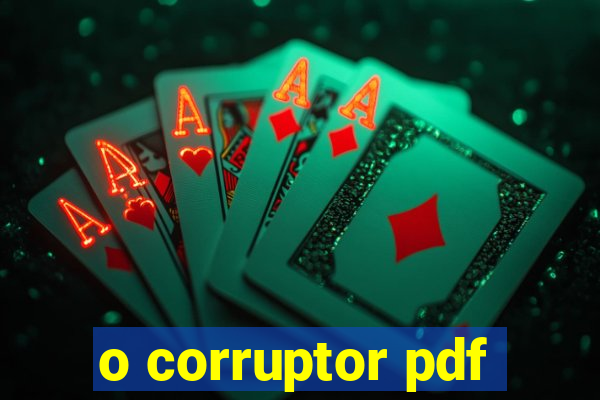 o corruptor pdf