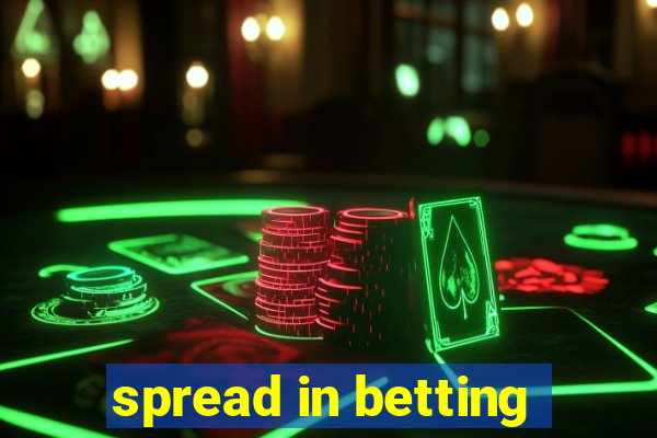 spread in betting