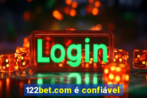 122bet.com é confiável