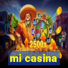 mi casina