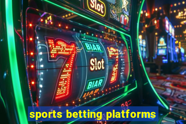 sports betting platforms