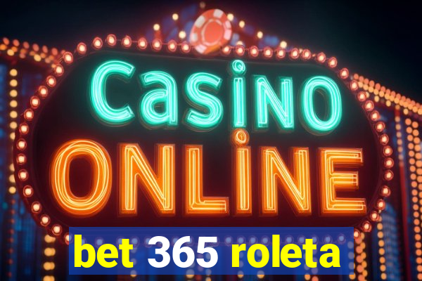 bet 365 roleta