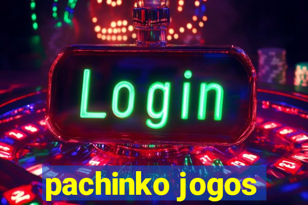 pachinko jogos