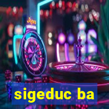 sigeduc ba