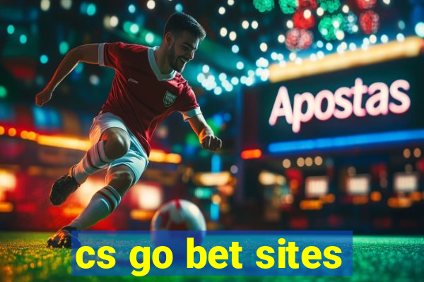 cs go bet sites