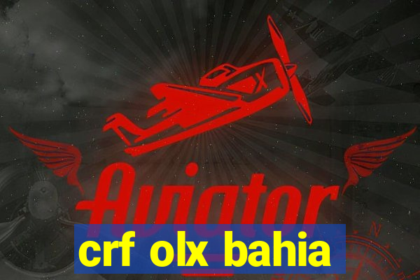 crf olx bahia