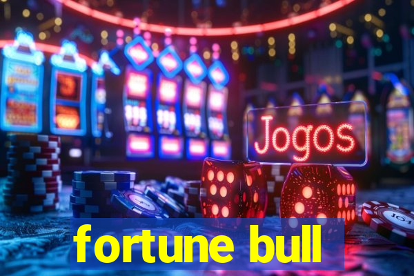 fortune bull