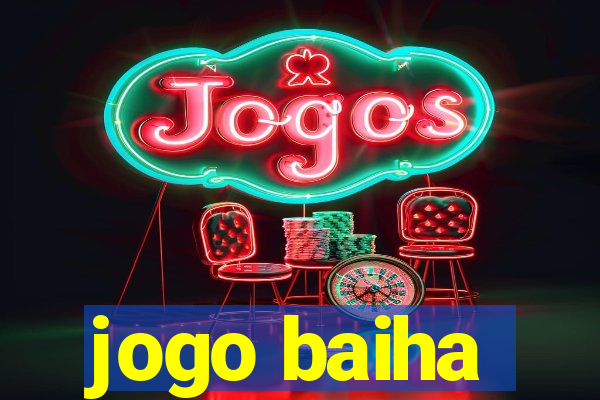 jogo baiha