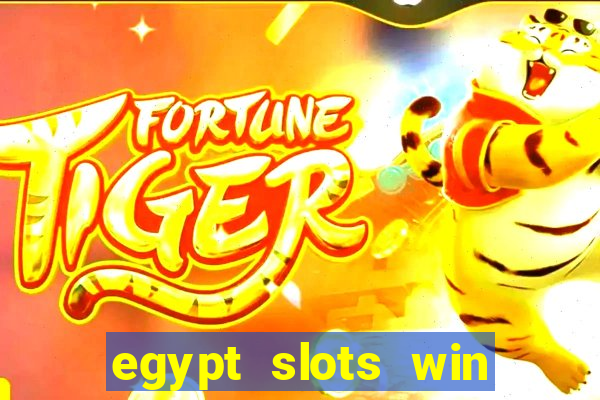 egypt slots win real money