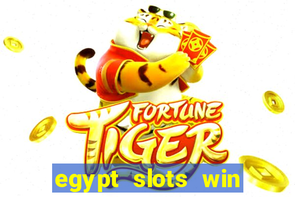 egypt slots win real money