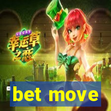 bet move