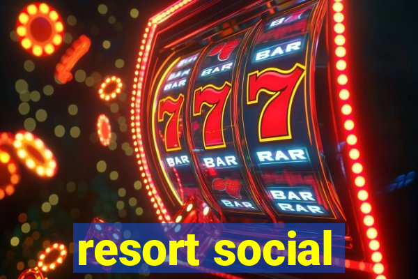 resort social