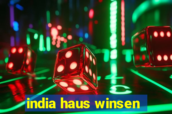 india haus winsen