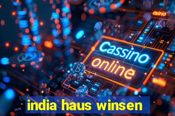 india haus winsen