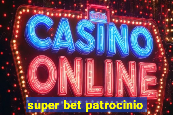 super bet patrocinio