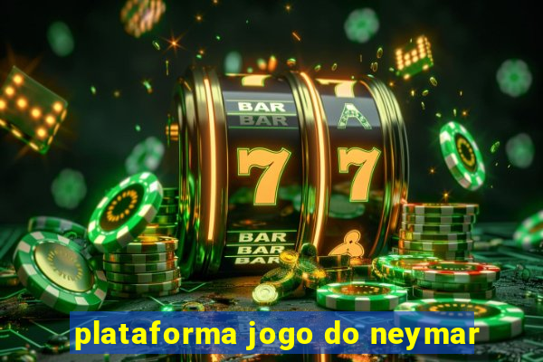 plataforma jogo do neymar