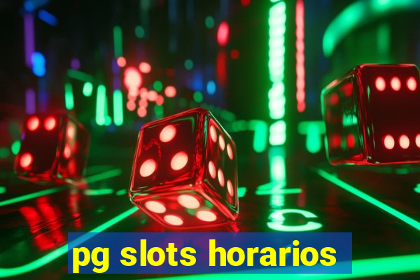 pg slots horarios