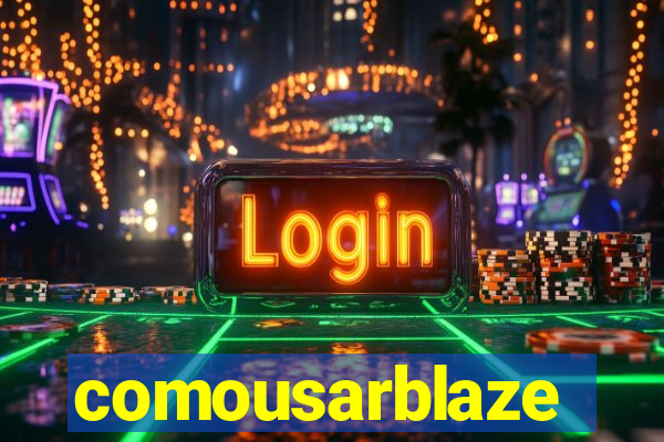 comousarblaze