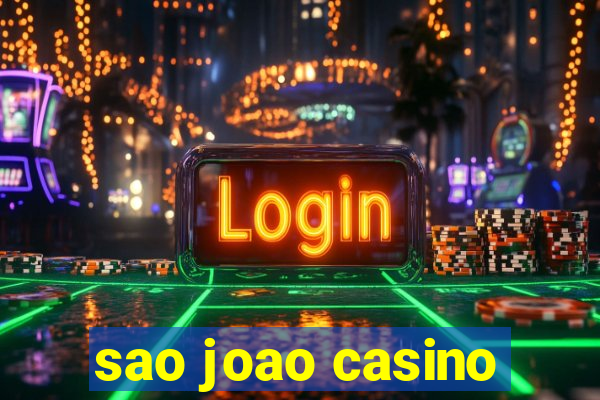 sao joao casino