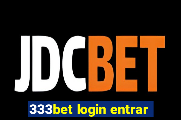 333bet login entrar