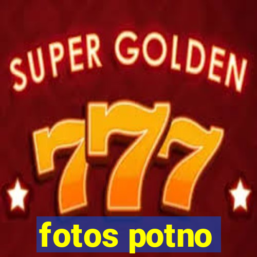 fotos potno