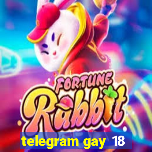 telegram gay 18