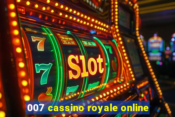 007 cassino royale online