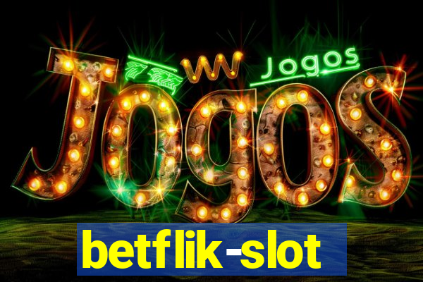 betflik-slot