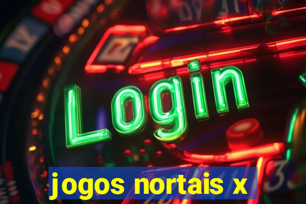 jogos nortais x