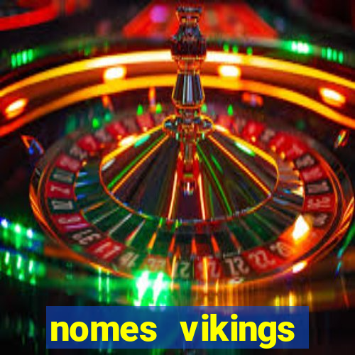 nomes vikings masculinos e significados