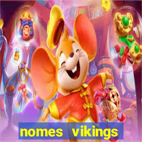 nomes vikings masculinos e significados