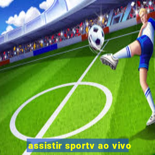 assistir sportv ao vivo